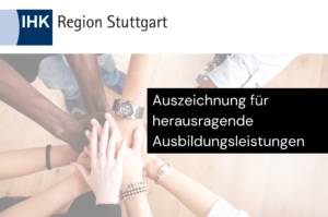 Mehr über den Artikel erfahren Auszeichnung der IHK Region Stuttgart